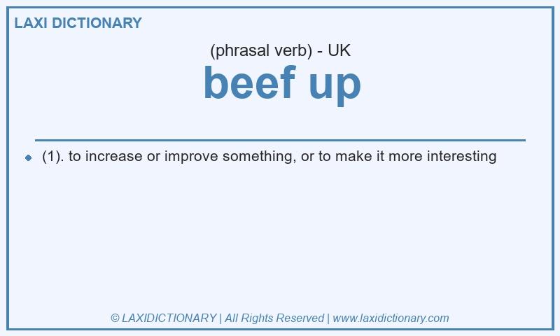 Definition beef up in British English