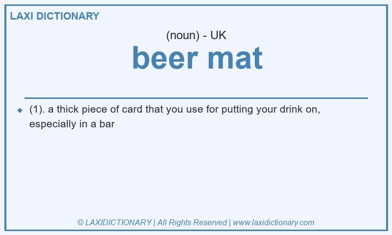 Definition beer mat in British English