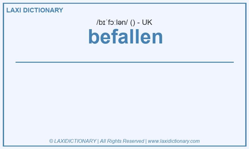 Definition befallen in British English