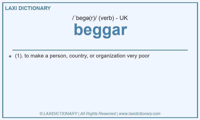 Definition beggar in British English