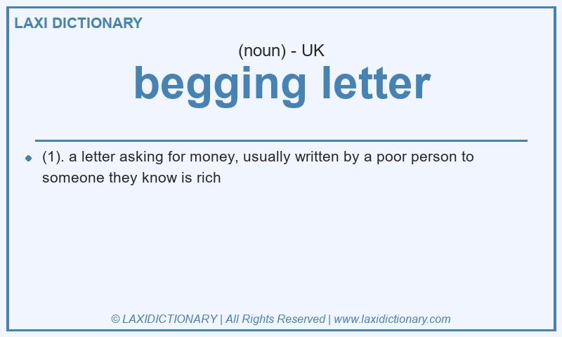 Definition begging letter in British English