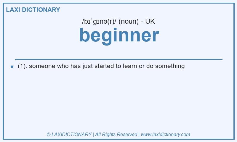 Definition beginner in British English