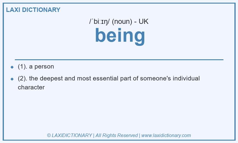 Definition being in British English