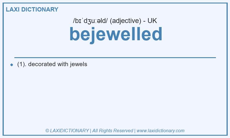 Definition bejewelled in British English
