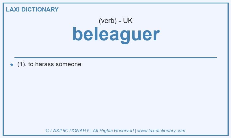 Definition beleaguer in British English
