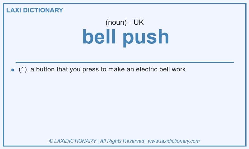 Definition bell push in British English