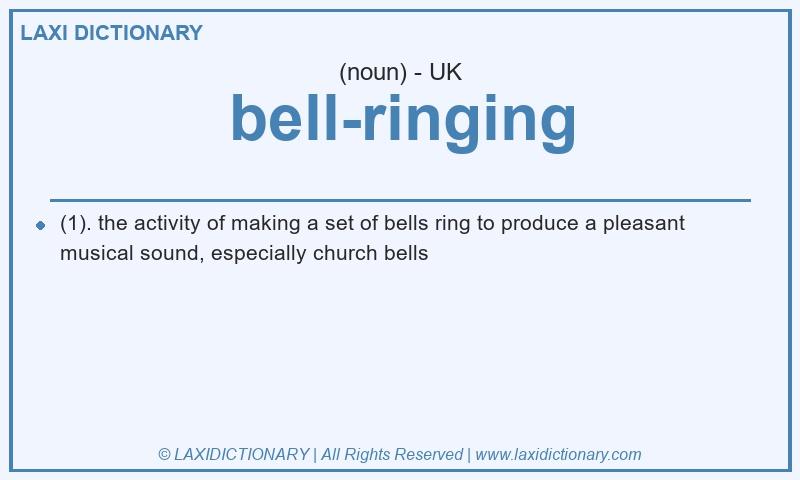 Definition bell-ringing in British English