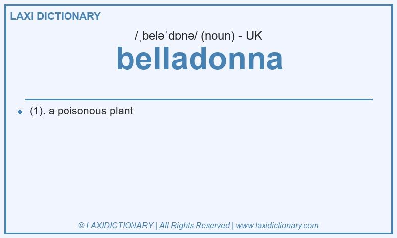 Definition belladonna in British English