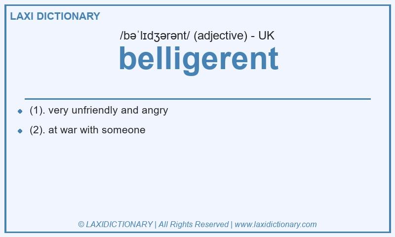 Definition belligerent in British English
