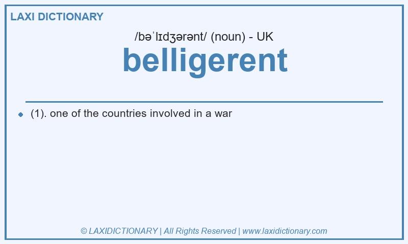 Definition belligerent in British English