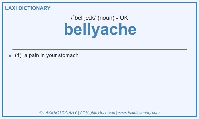 Definition bellyache in British English