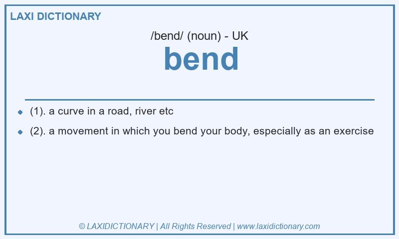 Definition bend in British English