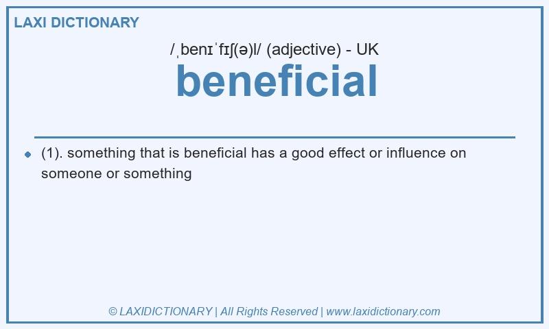 Definition beneficial in British English