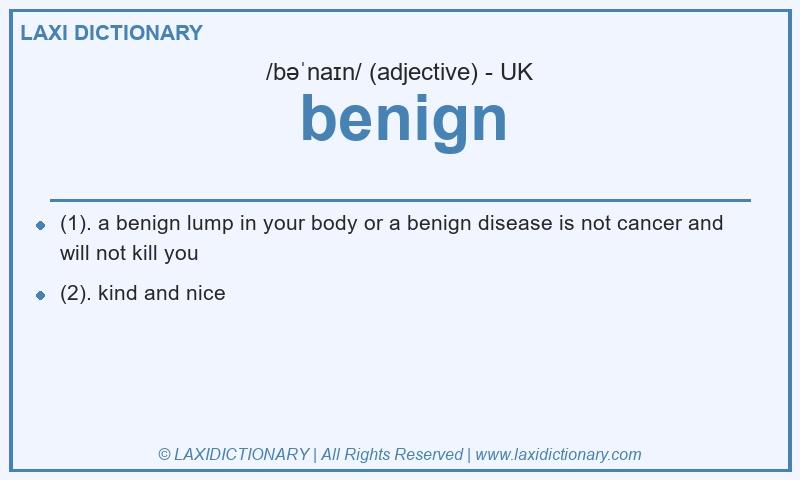 Definition benign in British English