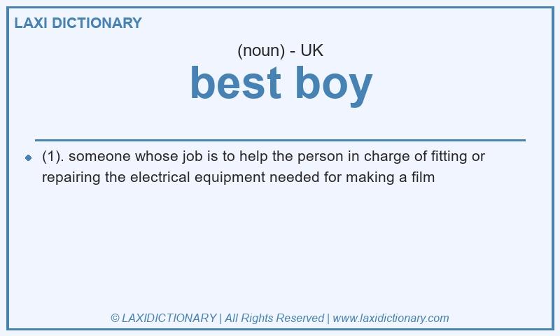 Definition best boy in British English