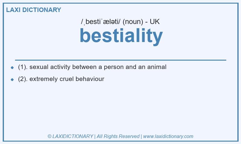Definition bestiality in British English
