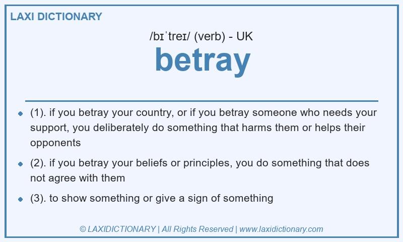 Definition betray in British English