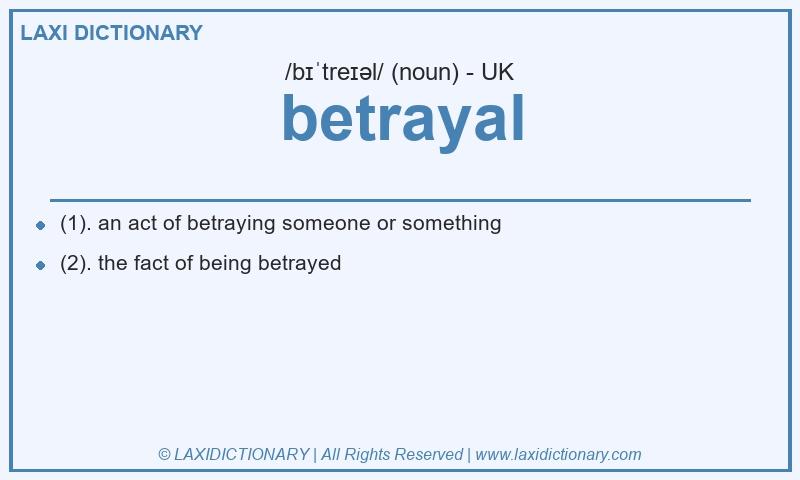 Definition betrayal in British English