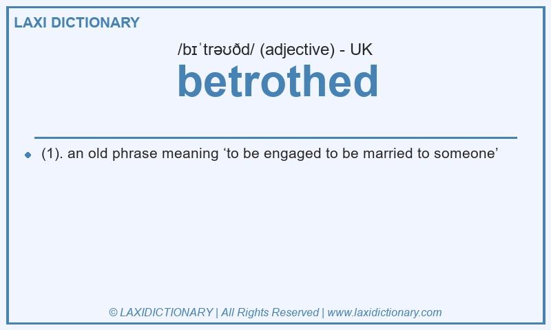 Definition betrothed in British English