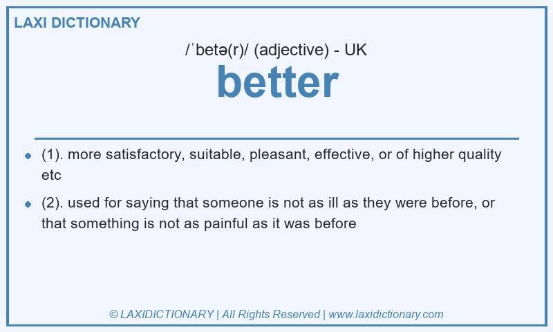 Definition better in British English