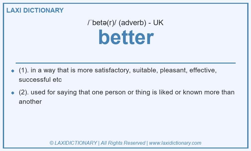 Definition better in British English