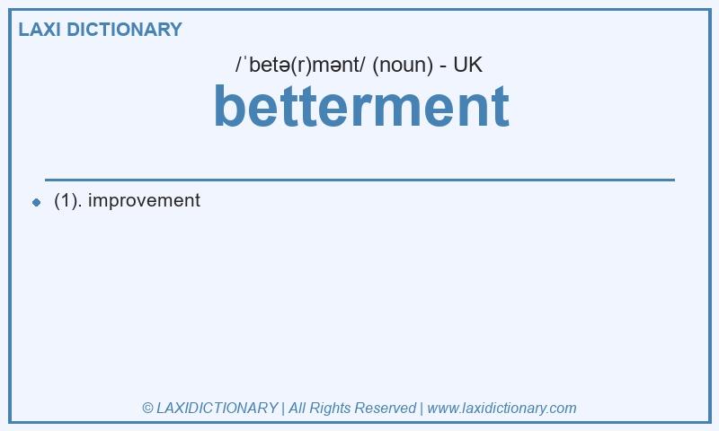 Definition betterment in British English
