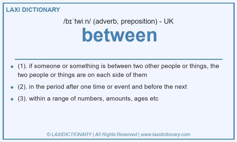 Definition between in British English