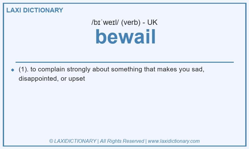 Definition bewail in British English