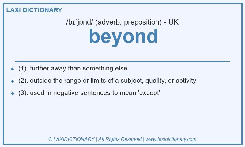 Definition beyond in British English