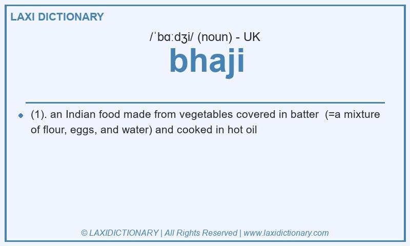 Definition bhaji in British English