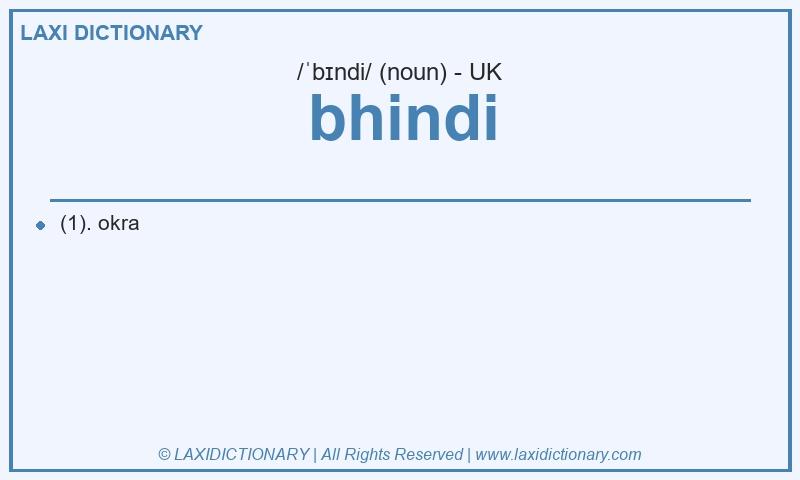 Definition bhindi in British English