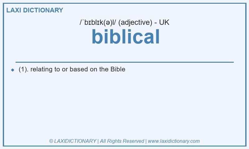 Definition biblical in British English