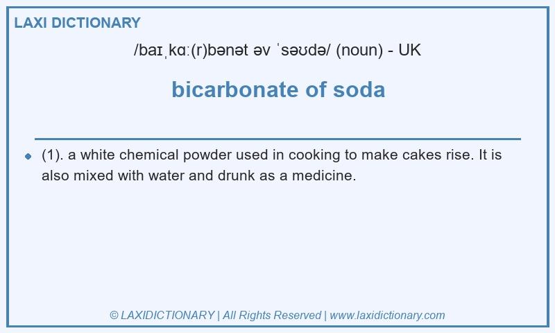 Definition bicarbonate of soda in British English