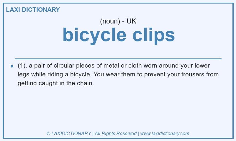 Definition bicycle clips in British English