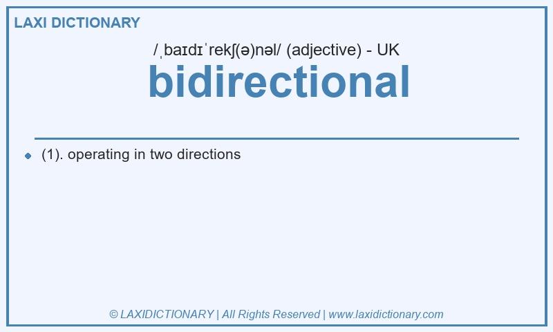 Definition bidirectional in British English