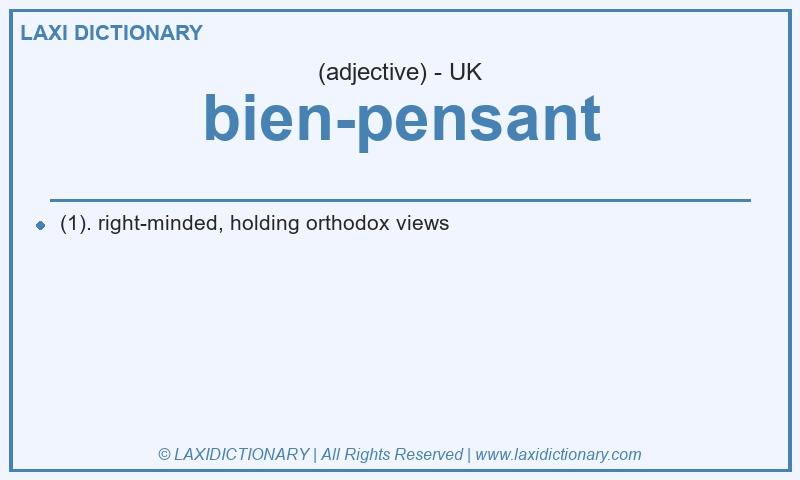 Definition bien-pensant in British English