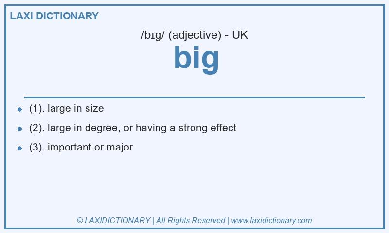 Definition big in British English