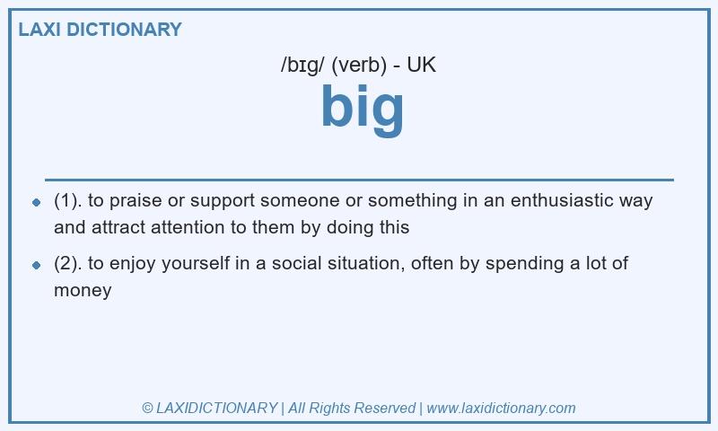 Definition big in British English