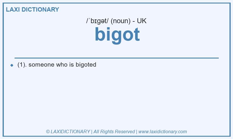 Definition bigot in British English