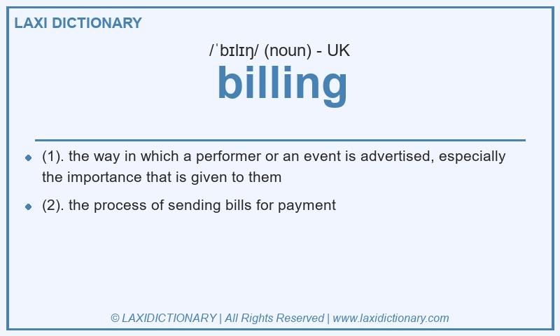 Definition billing in British English