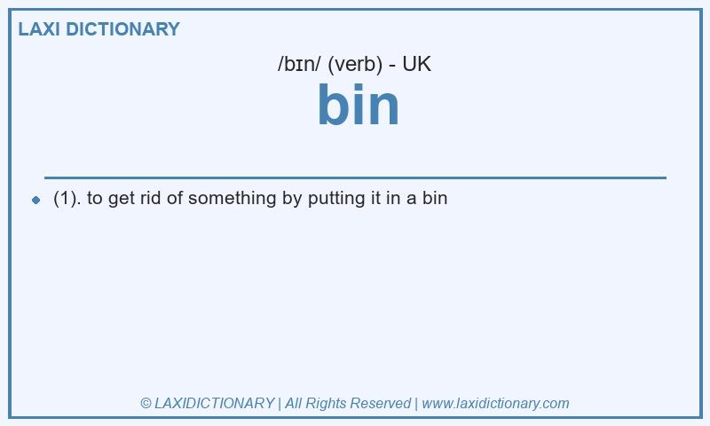 Definition bin in British English
