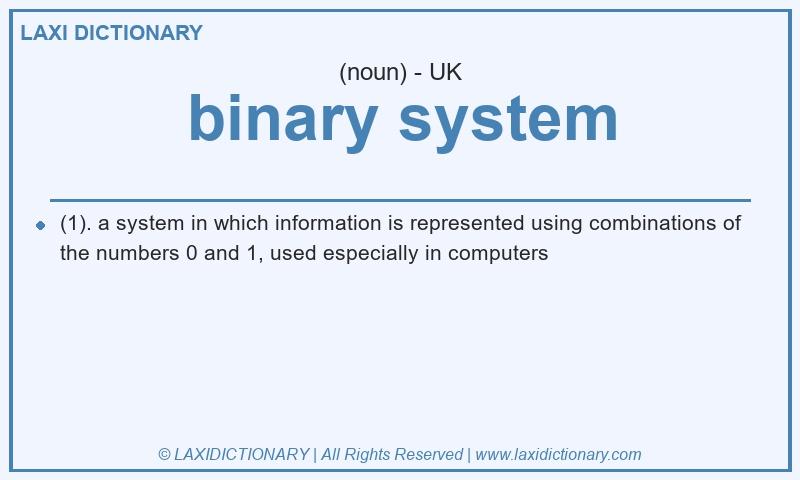 Definition binary system in British English