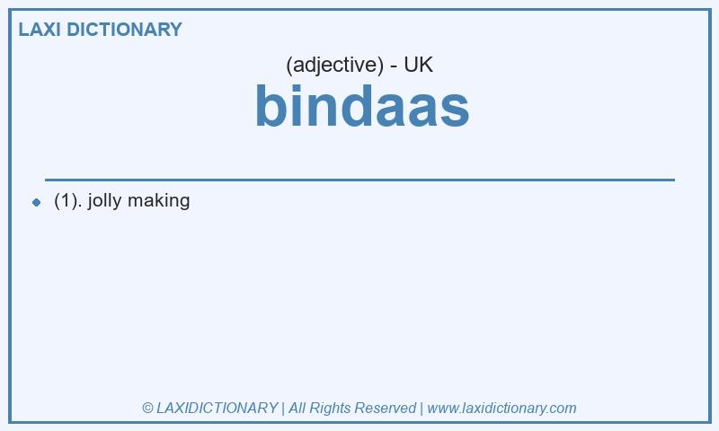 Definition bindaas in British English