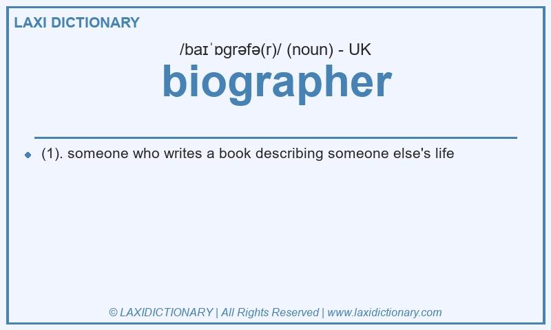 Definition biographer in British English