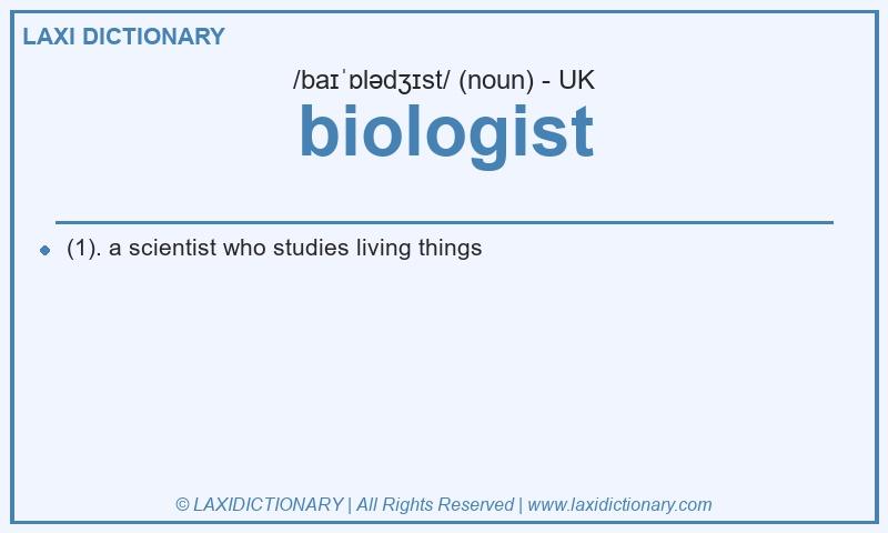Definition biologist in British English