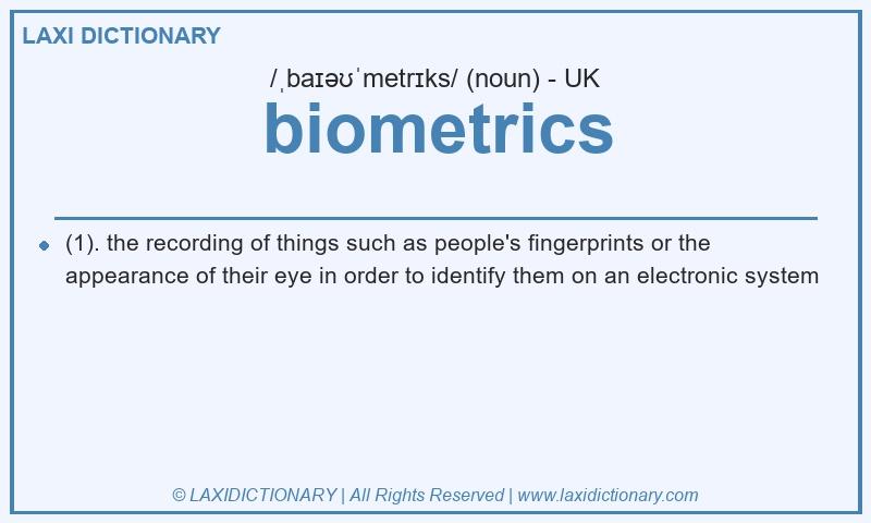 Definition biometrics in British English