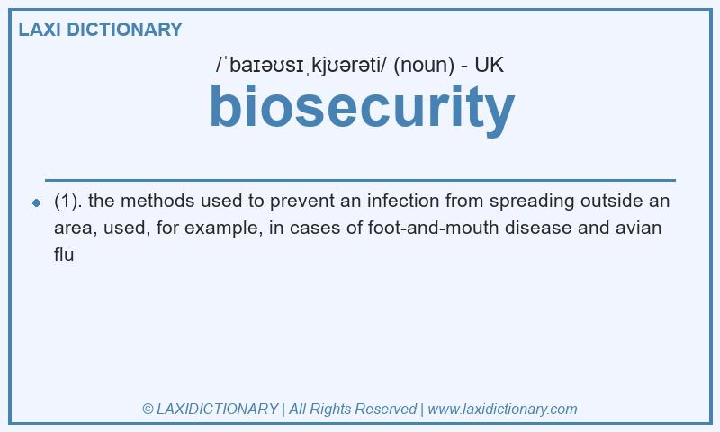Definition biosecurity in British English