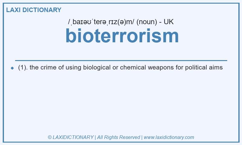 Definition bioterrorism in British English