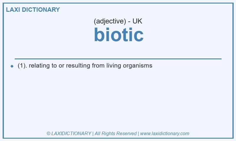 Definition biotic in British English
