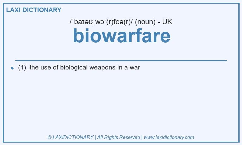 Definition biowarfare in British English